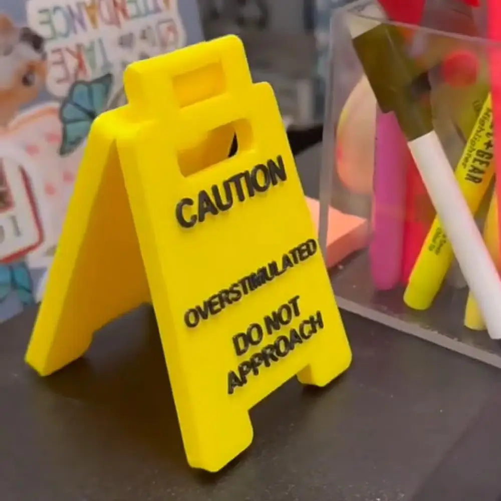 "Overstimulated" Desk Sign Office